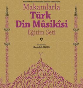 Makamlarla Türk Din Musikisi Eğitim Seti
