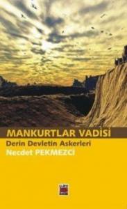Yesil Derin Devletin Uvey Evladi Necdet Pekmezci