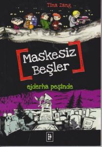 Maskesiz Beşler 3 - Ejderha Peşinde