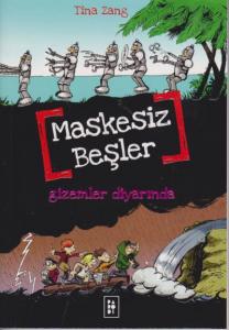 Maskesiz Beşler 4 - Gizemler Diyarında