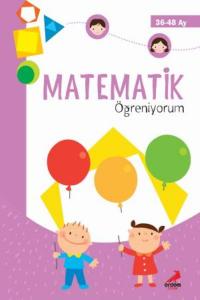 Matematik Öğreniyorum 36-48 Ay