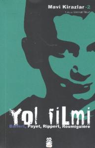 Yol Filmi; Mavi Kirazlar 2