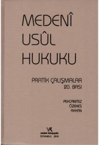 Medeni Usul Hukuku Pratik Çalışmalar