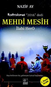 Mehdi Mesih; İlahi HerO