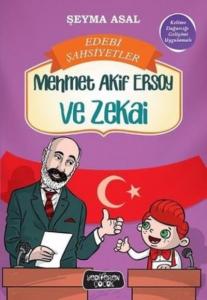 Mehmet Akif Ersoy ve Zekai Edebi Şahsiyetler