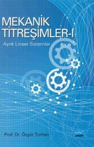 Mekanik Titreşimler 1; Ayrık Lineer Sistemler