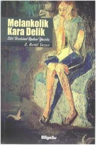 Melankolik Kara Delik; Şiir Üzerine Kadın Yazısı