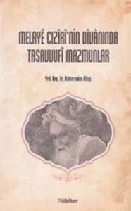 Melaye Cızirinin Divanında Tasavvufi Mazmunlar