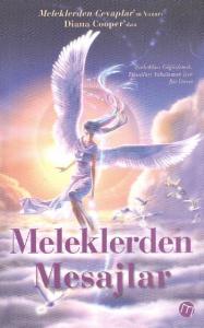 Meleklerden Mesajlar; Zorlukları Göğüslemek, Fırsatları Yakalamak için Bir Davet