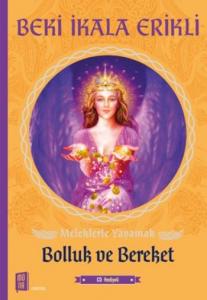 Meleklerle Yaşamak Bolluk Ve Bereket; Cd Hediyeli