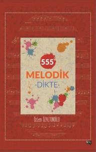 555 Melodik Dikte