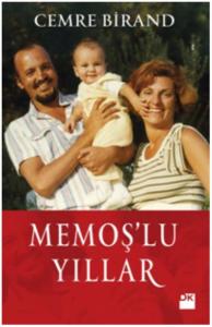 Memoş'lu Yıllar