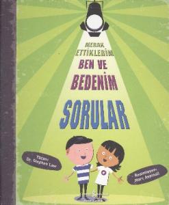 Merak Ettiklerim Ben ve Bedenim Sorular (Ciltli)