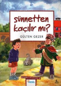 Sünnetten Kaçılır mı?