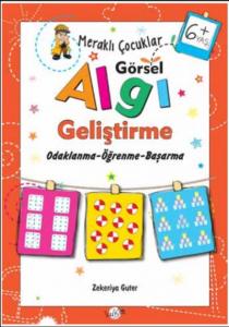 Meraklı Çocuklar Görsel Algı Geliştirme 6+ Yaş Odaklanma-Öğrenme-Başarma