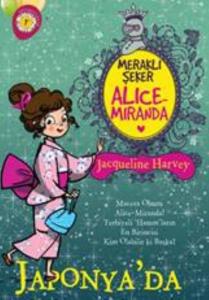 Meraklı Şeker Alice Miranda Japonya'da