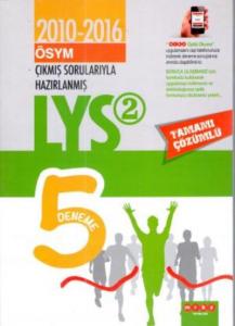 Merkez LYS 2 Çıkmış Sorularıyla Tamamı Çözümlü 5 Deneme 2010-2016