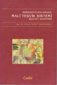 Merkezi Planlamada Mali Teşvik Sistemi Sovyet Deneyimi