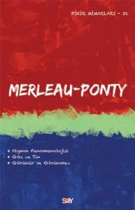 Merleau Ponty; Fikir Mimarları 31. Kitap