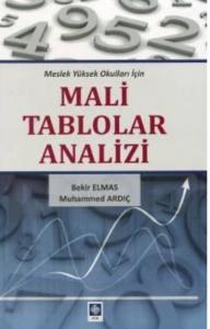 Mali Tablolar Analizi; Meslek Yüksek Okulları İçin