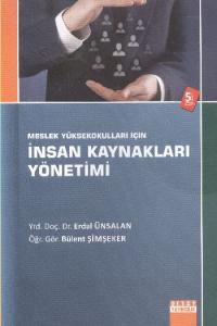 İnsan Kaynakları Yönetimi (Meslek Yüksek Okulları İçin)