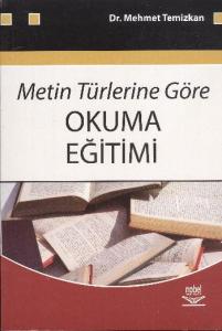 Metin Türlerine Göre Okuma Eğitimi