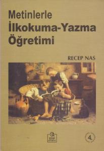 Metinlerle İlkokuma Yazma Öğretimi