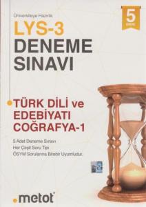 Metot LYS-3 Deneme Sınavı Türk Dili ve Edebiyatı-Coğrafya 1