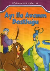 Mevlana'dan Masallar: Ayı ile Avcının Dostluğu
