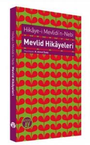 Mevlid Hikayeleri / Hikaye- i Mevlidi'n Nebi