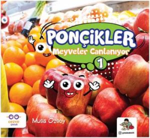 Meyveler Canlanıyor; Ponçikler 1