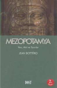 Mezopotamya; Yazı Akıl ve Tanrılar