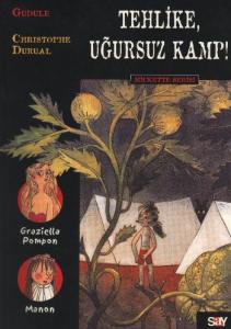 Tehlike Uğursuz Kamp!; Mickette Dizisi - 5