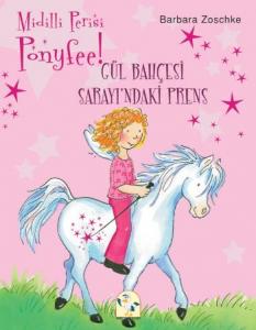 Midilli Perisi Ponyfee Gül Bahçesi Sarayındaki Prens