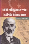 Milli Mücadelemiz ve İstiklal Marşımız