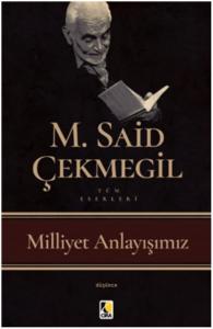 Milliyet Anlayışımız