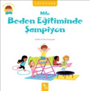 Milo Beden Eğitiminde Şampiyon; Milo'nun Anaokulu