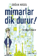 Mimarlar Dik Durur!
