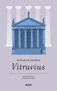 Mimarlık Üzerine; Vitruvius