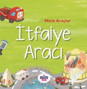 Minik Araçlar-İtfaiye Aracı