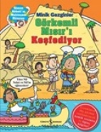 Minik Gezginler; Görkemli Mısır'ı Keşfediyor