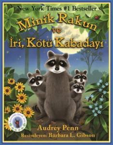 Minik Rakun ve İri, Kötü Kabadayı; Minik Rakun - Avucundaki Öpücük Serisi