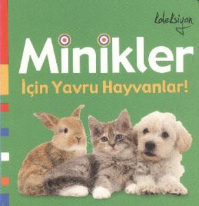 Minikler İçin Yavru Hayvanlar!