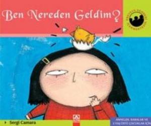 Miniklerin Dünyası-Ben Nereden Geldim?