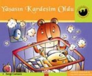 Yaşasın Kardeşim Oldu