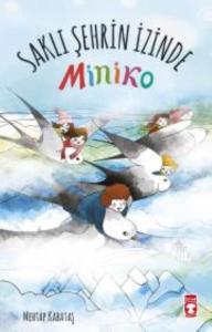 Miniko 2 - Saklı Şehrin İzinde