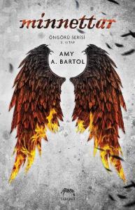 Minnettar; Öngörü Serisi 3. Kitap