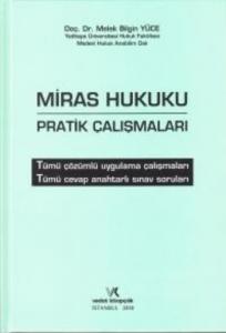 Miras Hukuku Pratik Çalışmaları