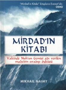 Mirdad'ın Kitabı; Vaktiyle Nuh'un Gemisi Adı Verilen Mabedin Sıradışı Öyküsü