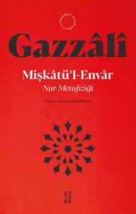 Mişkatül Envar; Nur Metafiziği